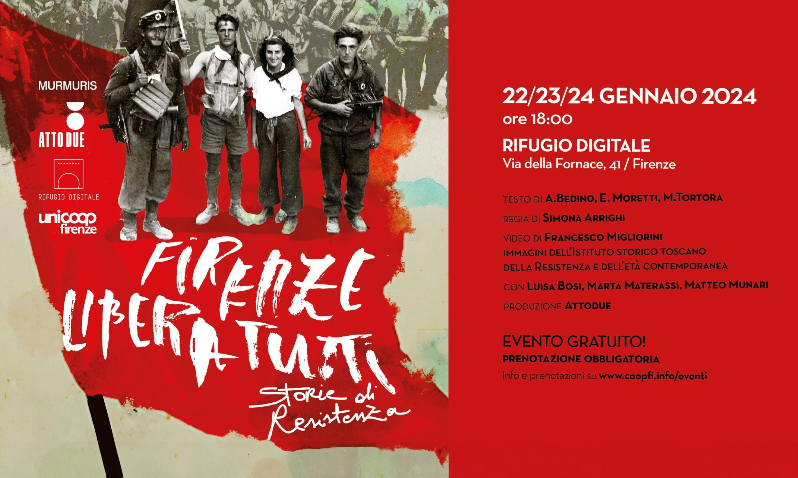 FIRENZE LIBERA TUTTI, Storie di Resistenza